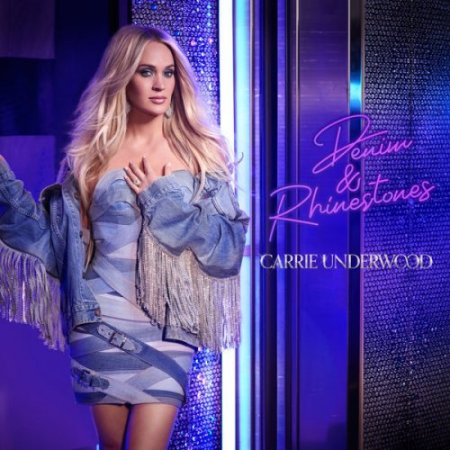 Carrie Underwood - Denim & Rhinestones (2022) FLAC / MP3