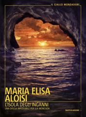 Maria Elisa Aloisi – L’isola degli inganni (2026)