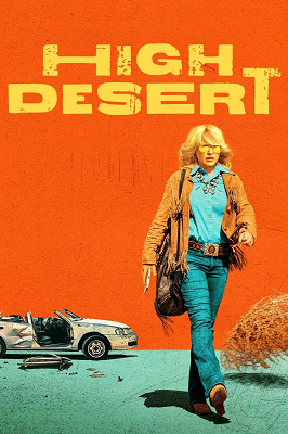 High Desert - Stagione 1 (2023).mkv WEBMux 2160p HDR ITA ENG DDP5.1 Atmos H.265 [Completa]