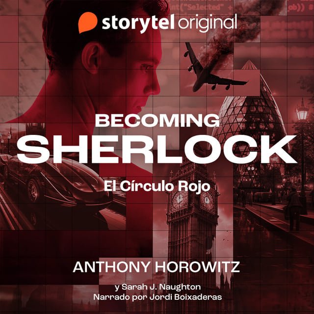 Becoming Sherlock El c rculo Rojo Anthony Horowitz Sarah J Naughton Jordi Boixaderas - Becoming Sherlock: El círculo Rojo - Anthony Horowitz, Sarah J. Naughton - Jordi Boixaderas