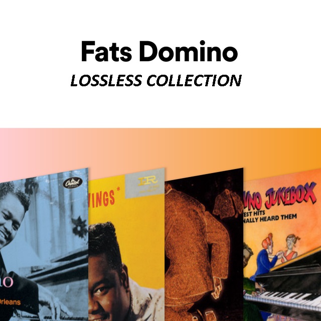 Fats Domino - HQ Collection (727 Brani, 2020) FLAC LossLess TYS