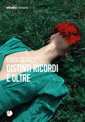 Luigi Grassi - Distinti ricordi e oltre (2026)