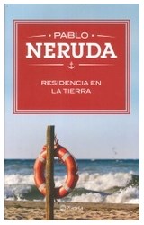 RESIDENCIA EN LA TIERRA, PABLO NERUDA