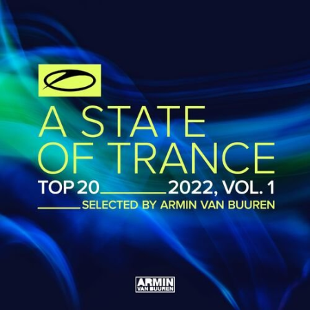 Armin Van Buuren   A State Of Trance Top 20   2022, Vol. 1 (Selected by Armin van Buuren) (2022)
