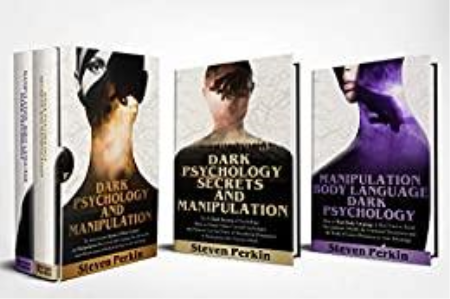 DARK PSYCHOLOGY AND MANIPULATION (2 BOOKS IN 1):: The Never-Revealed Secrets Of Mind Control And Manipulation.