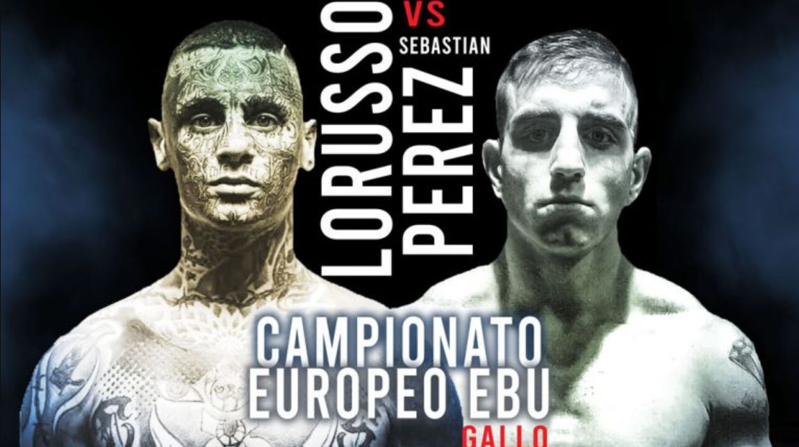 Alessio Lorusso Sebastian Perez titolo europeo Pesi Gallo EBU European Boxing Union