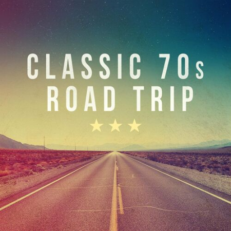 77e27ab1 056f 46ab a386 68c87975940a - VA - Classic 70s Road Trip (2022)