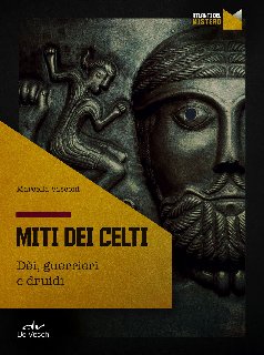Marcella Vasconi – Miti dei Celti (2020)