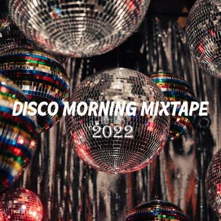 VA   Disco Morning Mixtape (2022)