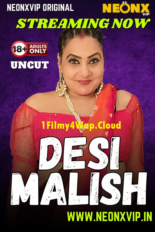 Desi Malish (2025) NeonX Originals Short Film 1080p | 720p HDRip X264 AAC Download