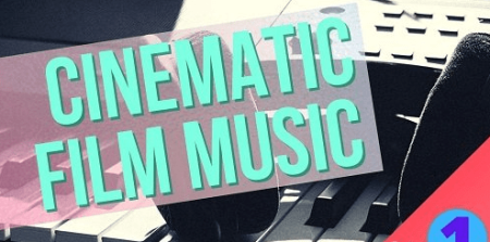 Cinematic Film Music Compositions for Beginners through DAW