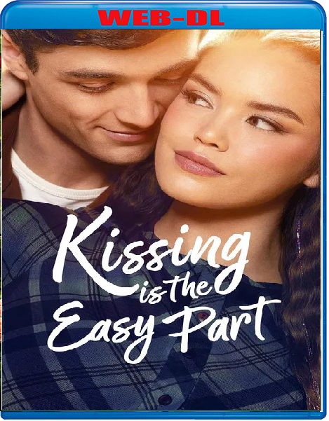 Kissing Is the Easy Part (2026) mkv FullHD 1080p WEBDL ITA ENG Sub