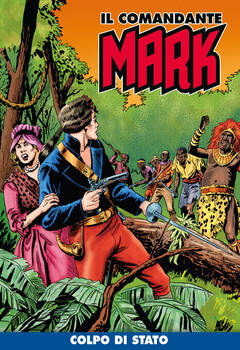 Il Comandante Mark a colori 249 - Colpo di stato (2025)