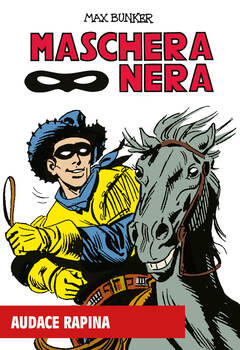 Maschera Nera 26 - Audace rapina (2025)