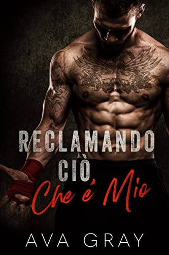 Ava Gray - Reclamando Ciò Che è Mio (2022)