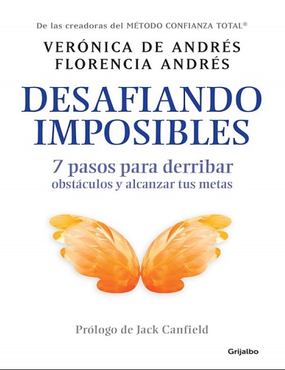 Desafiando imposibles - Verónica de Andrés y Florencia Andrés (PDF + Epub) [VS]
