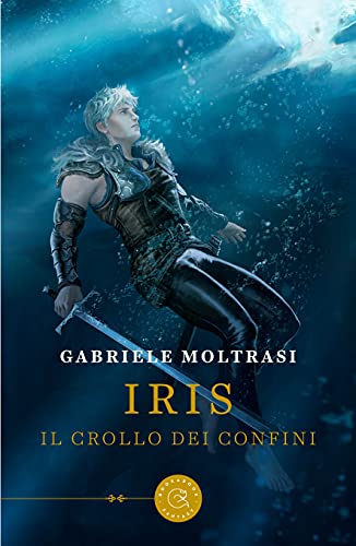 Gabriele Moltrasi – Iris. Il crollo dei confini (2021)