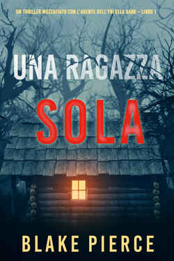 Blake Pierce – Una ragazza sola (2021)
