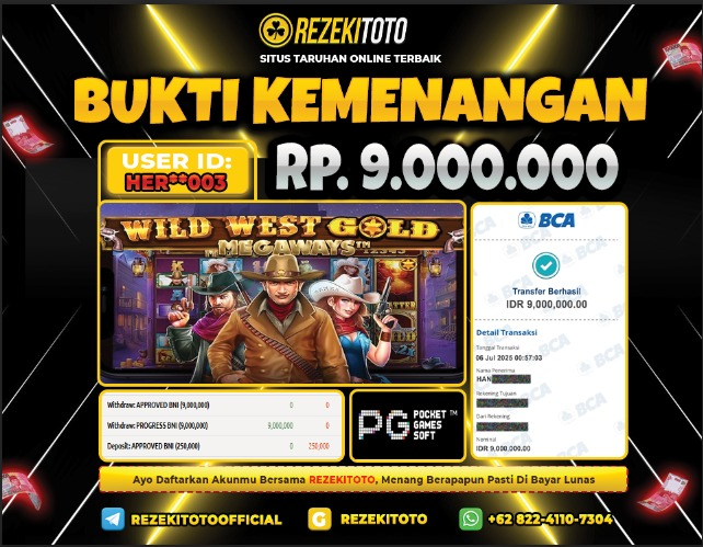 BUKTI KEMENANGAN 06 JULI 2025  WILD WEST GOLD MEGAWAYS 9 JUTA 