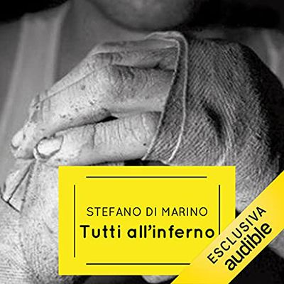 Stefano Di Marino - Tutti all'inferno (2021) (mp3 - 128 kbps)