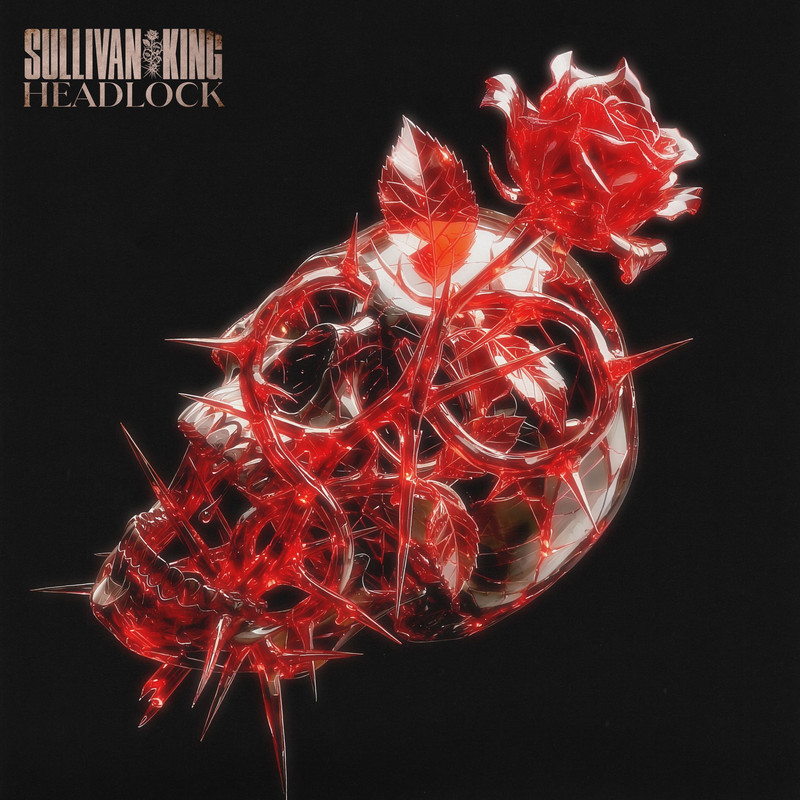 Sullivan King - HEADLOCK (Explicit)