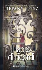 Tiffany Reisz – Il ladro di ricordi (2016)