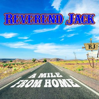 Reverend Jack - A Mile from Home (2021).mp3 - 320 Kbps