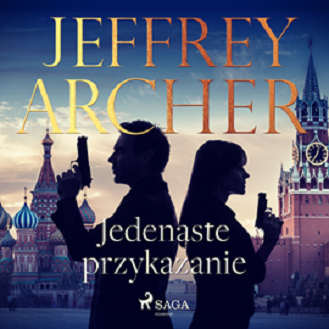 Jeffrey Archer - Jedenaste przykazanie (2023)