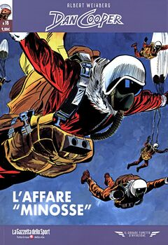 Il grande fumetto d'aviazione 63 - Dan Cooper 16. L'affare «Minosse» (2022)