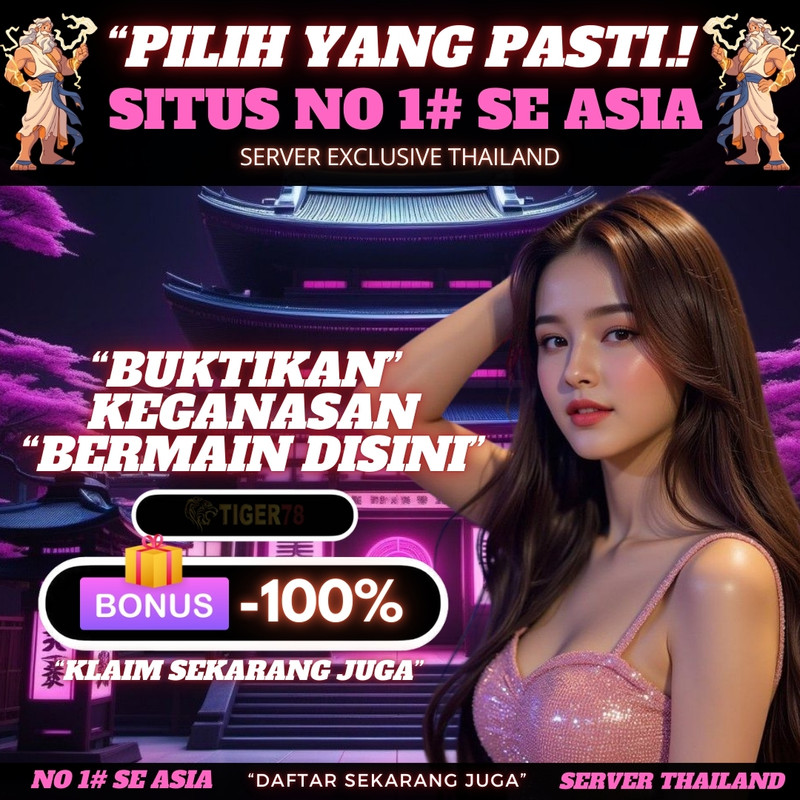TIGER78: Link Slot Maxwin Server Thailand Terbaru dengan Minimal Deposit 10K via DANA-img