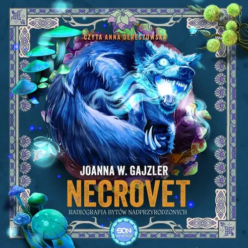 Joanna W. Gajzler - Necrovet. Radiografia bytów nadprzyrodzonych