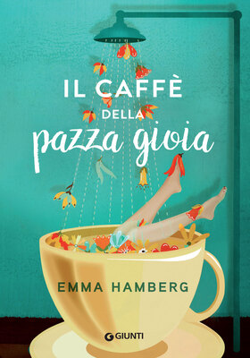 Emma Hamberg - Il caffè della pazza gioia (2025)