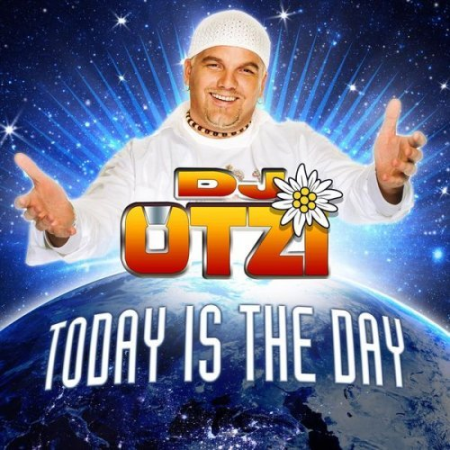 DJ Ötzi   Today Is the Day (2002/2022)