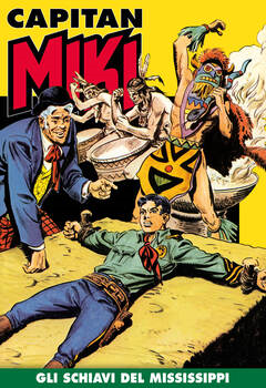 Capitan Miki 009 - Gli schiavi del Mississippi (2019)