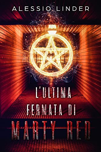 Alessio Linder - L'Ultima Fermata di Marty Red (2022)