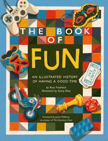 The Book of Fun: An Illustrated History of Having a Good Time