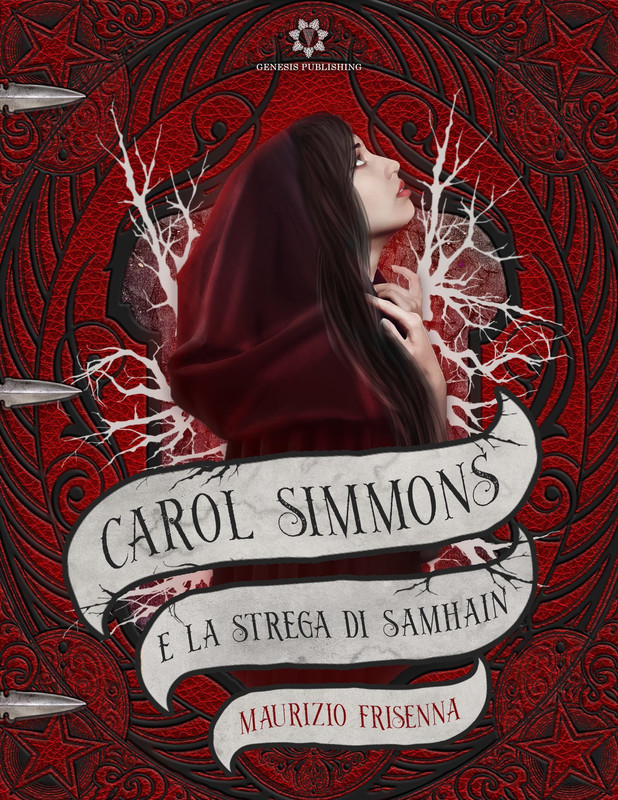 Maurizio Frisenna – Carol Simmons e la strega di Samhain (2018)