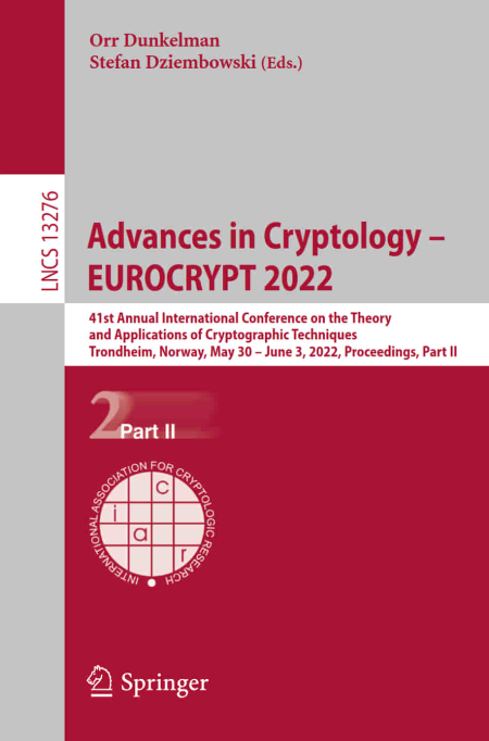 Advances in Cryptology – EUROCRYPT 2022: 41st Annual International Conference on the Theory and Applications Part II