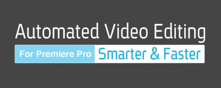 Aescripts Automated Video Editing for Premiere Pro v1.0.3 (Win/Mac) Aescripts Automated Video Editing for Premiere Pro v1.0.3 (Win/Mac)