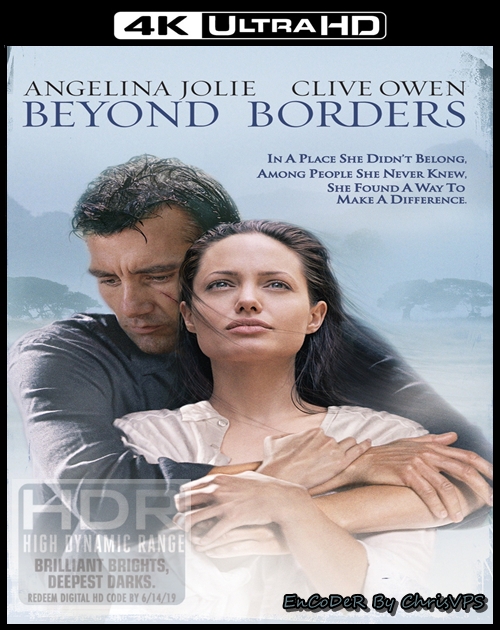 Bez granic / Beyond Borders (2003) MULTI.HDR.2160p.BDRemux.DTS.HD.MA.AC3-ChrisVPS / LEKTOR i NAPISY