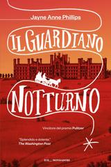Jayne Anne Phillips – Il guardiano notturno (2026)