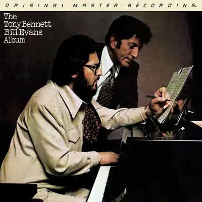 Tony Bennett & Bill Evans - The Tony Bennett Bill Evans Album (1975) [1985, MFSL Remastered, CD-Quality + Hi-Res Vinyl Rip]