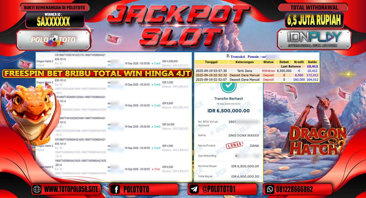 POLOTOTO JACKPOT SLOT DRAGON HATCH 2 Rp.6.500.000,-