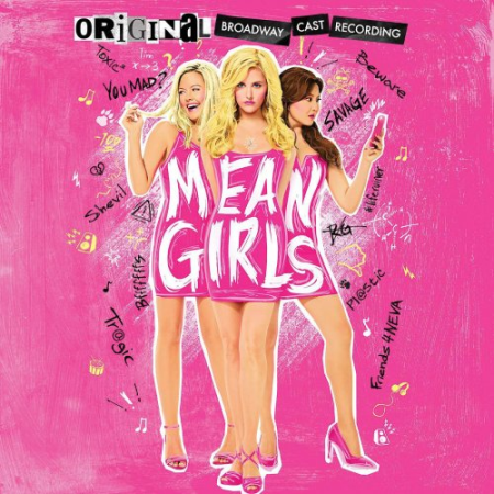 Various Artists - Mean Girls (Original Broadway Cast Recording) (2018) [Hi-Res]