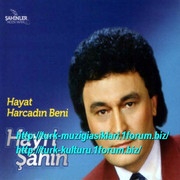 Hayri-Sahin-Hayat-Harcadin-Beni