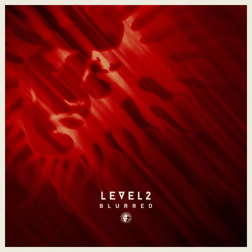 Level 2 - Blurred EP (2026)