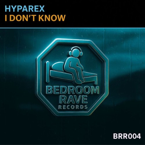 Hyparex - I Don't Know (2026)