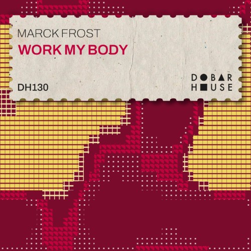 Marck Frost - Work My Body (2026)