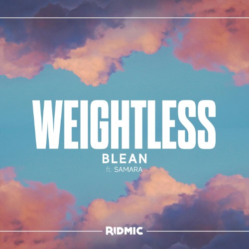 Blean - Weightless (2026)