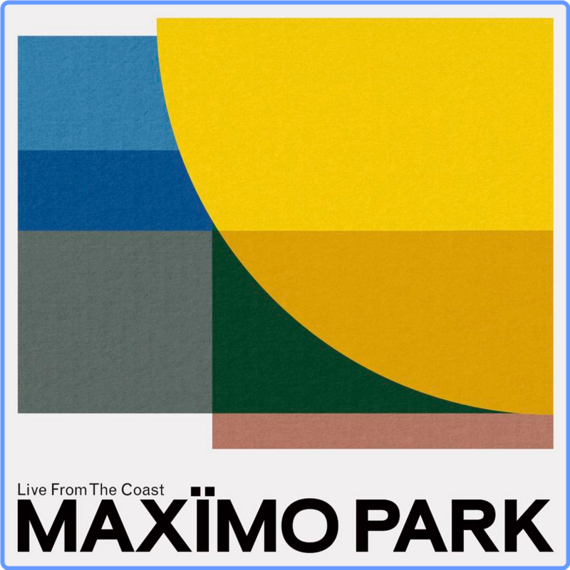Maxïmo Park - Live From The Coast (Ep, Prolifica Inc., 2021) FLAC Scarica Gratis